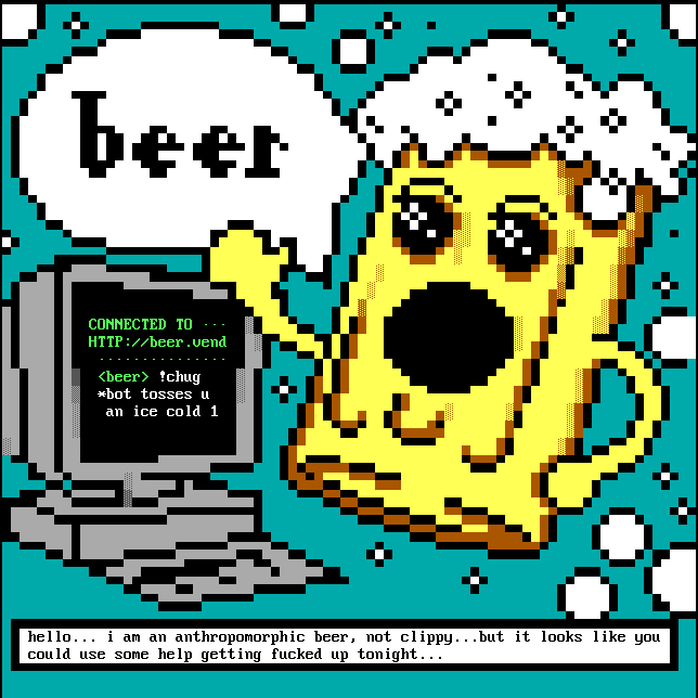 A cute frothy cold beer states its name and strikes a sassy pose before a computer terminal, while refreshing bubbles float around the scene.
